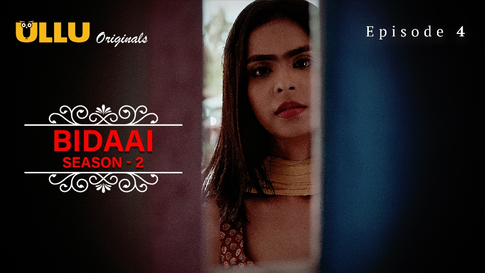 Ullu Charmsukh Web Series Bidaai Season-2 Episode-4