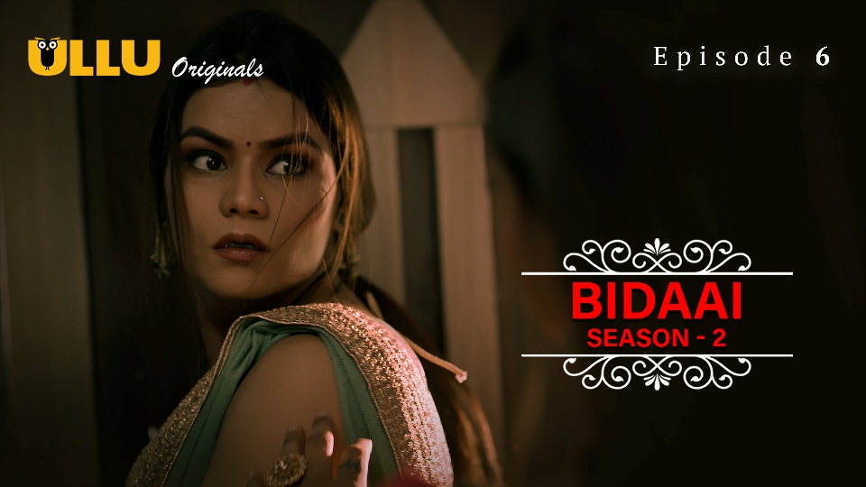 Ullu Charmsukh Web Series Bidaai Season-2 Episode-6