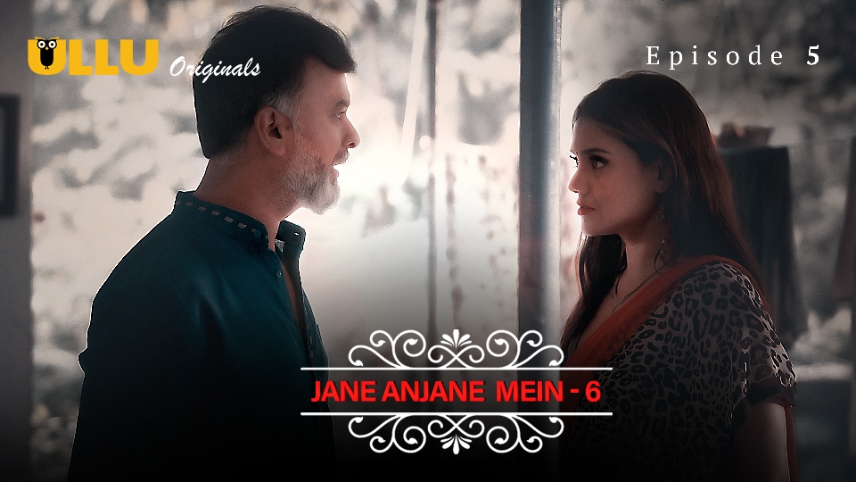 Ullu Charmsukh Web Series Jane Anjane Mein-6 Episode-5