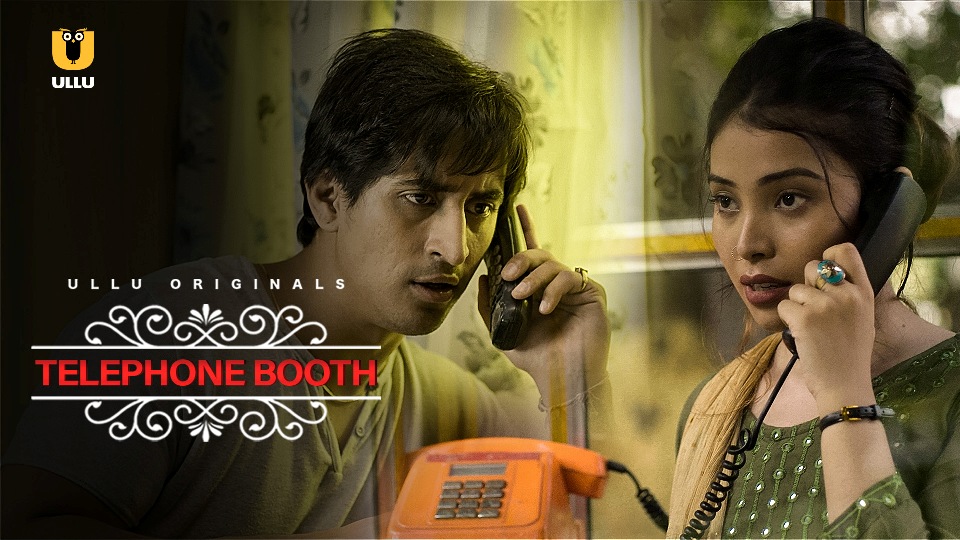 Ullu Charmsukh Web Series Telephone Booth